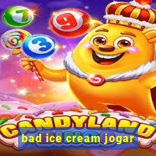 bad ice cream jogar